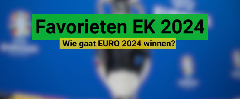 Favorieten voor winst van het EK 2024