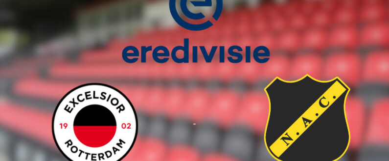 Voorbeschouwing Excelsior NAC Play-offs 2024 Eredivisie