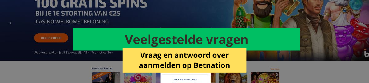 FAQ aanmelden betnation