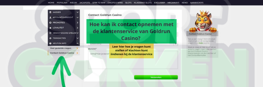 Neem simpel contact op met de klantenservice van Goldrun