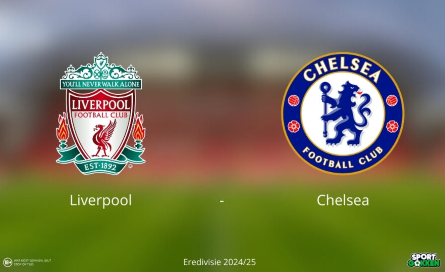 Voorbeschouwing Liverpool Chelsea odds yips voorspelling Premier League 2024 25