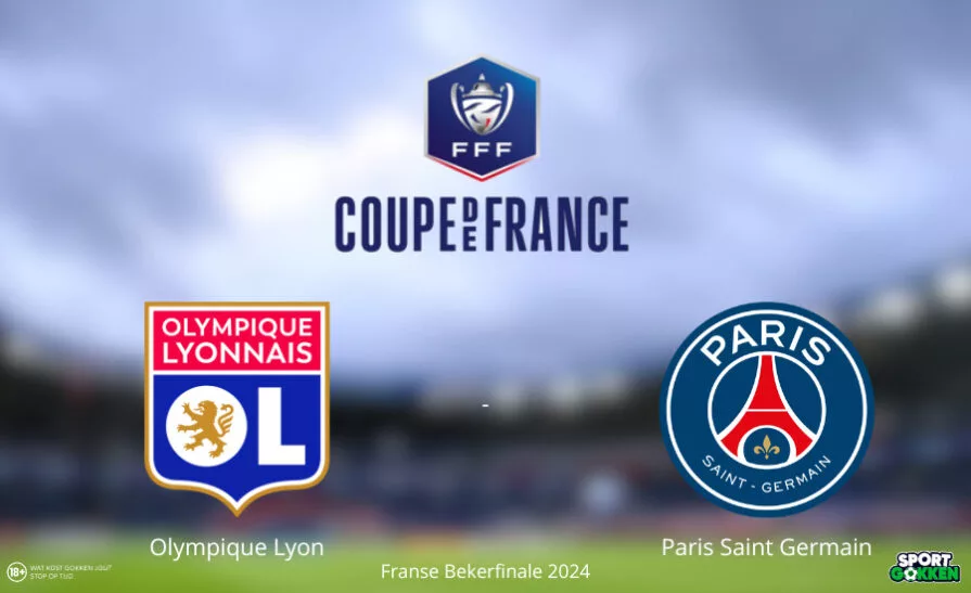 Voorbeschouwing Lyon - PSG Franse Bekerfinale 25052024